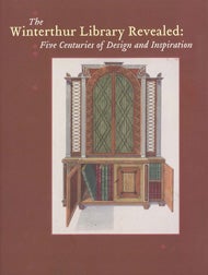 Order Nr. 107549 THE WINTERTHUR LIBRARY REVEALED: FIVE CENTURIES OF DESIGN AND INSPIRATION. Neville Thompson, Bert Denker.