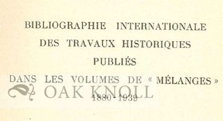 Order Nr. 107635 BIBLIOGRAPHIE INTERNATIONALE DES TRAVAUX HISTORIQUES PUBLIES DANS LES VOLUMES DE...