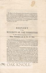 Order Nr. 107644 REPORT OF THE MINORITY OF THE COMMITTEE ON THE CORRESPONDENCE BETWEEN BISHOP...