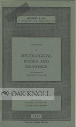 Order Nr. 107942 CATALOGUE OF MYCOLOGICAL BOOKS AND DRAWINGS THE PROPERTY OF COMMANDER A. FOUNTAINE.