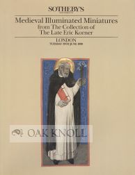 MEDIEVAL ILLUMINATED MANUSCRIPTS FROM THE COLLECTION OF THE LATE ERIC KORNER
