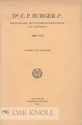 Order Nr. 108244 DR. C.P. BURGER JR.: BIBLIOTHECARIS DER UNIVERSITEITS-BIBLIOTHEEK VAN AMSTERDAM...