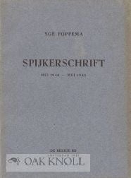 Order Nr. 108278 SPIJKERSCHRIFT MEI 1940-MEI 1945. Yge Foppema