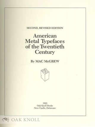 AMERICAN METAL TYPEFACES OF THE TWENTIETH CENTURY.