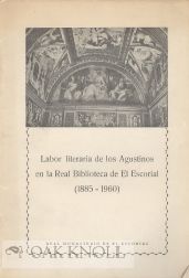Order Nr. 108405 LABOR LITERARIA DO LOS AGUSTINOS EN LA REAL BIBLIOTECA DE EL ESCORIAL. P. Teodoro Alonso.
