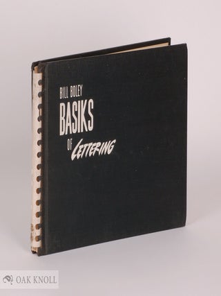 Order Nr. 108517 BASIKS OF LETTERING. Bill Boley