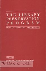 Order Nr. 108640 THE LIBRARY PRESERVATION PROGRAM: MODELS, PRIORITIES, POSSIBILITIES. Jan...