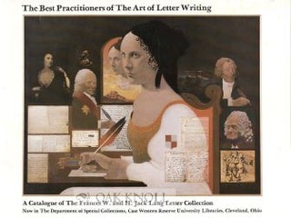 Order Nr. 108849 THE BEST PRACTITIONERS OF THE ART OF LETTER WRITING. H. Jack Lang