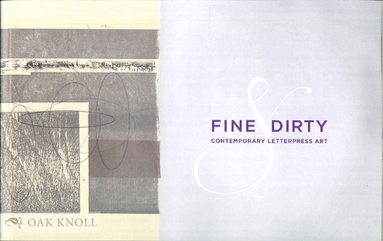 Order Nr. 108981 FINE & DIRTY: CONTEMPORARY LETTERPRESS ART. Betty Bright.