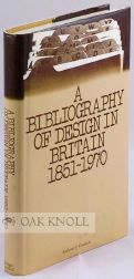 A BIBLIOGRAPHY OF DESIGN IN BRITAIN 1851-1970. Anthony J. Coulson.