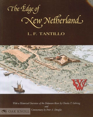 Order Nr. 109299 THE EDGE OF NEW NETHERLAND. L. F. Tantillo