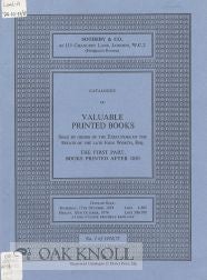 Order Nr. 109321 CATALOGUE OF VALUABLE PRINTED BOOKS SOLD BY ORDER OF THE EXECUTORS OF THE ESTATE...