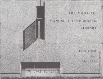 Order Nr. 109329 THE MONASTIC MICROFILM LIBRARY: ITS PURPOSE AND PROGRESS: