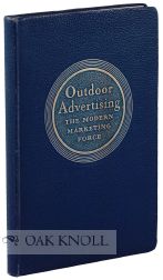 Order Nr. 109353 OUTDOOR ADVERTISING: THE MODERN MARKETING FORCE A MANUAL FOR BUSINESS MEN AND...