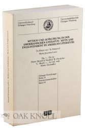 MYTHOS UND AUFKLÄRUNG IN DER AMERIKANISCHEN LITERATUR/MYTH AND ENLIGHTENMENT IN AMERICAN. Dieter and Friedrich Meindl.