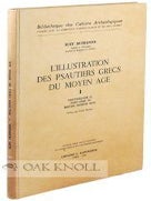 Order Nr. 109436 L' ILLUSTRATION DES PSAUTIERS GRECS DU MOYEN AGE. Suzy Dufrenne
