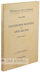 Order Nr. 109437 L' ILLUSTRATION BYZANTINE DU LIVRE DES ROIS. Jean Lassus