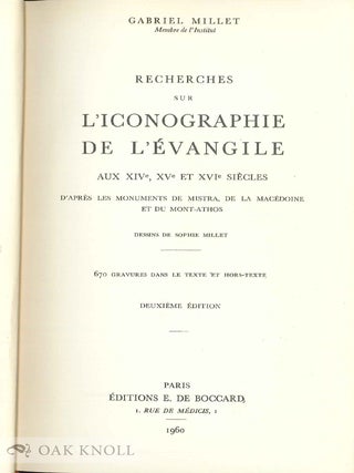 RECHERCHES SUR L'ICONOGRAPHIE DE L'ÉVANGILE AUX XIVe, XVe, ET XVIe SIÈCLES D'APRÈS LES MONUMENTS DE MISTRA, DE LA MACÉDOINE ET DU MT-ATHOS.