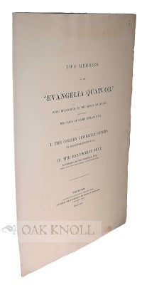 TWO MEMOIRS OF THE "EVANGELIA QUATUOR" ONCE BELONGING TO THE ABBEY OF LINDAU AND NOW TO THE EARL OF ASHBURNHAM, F.S.A.