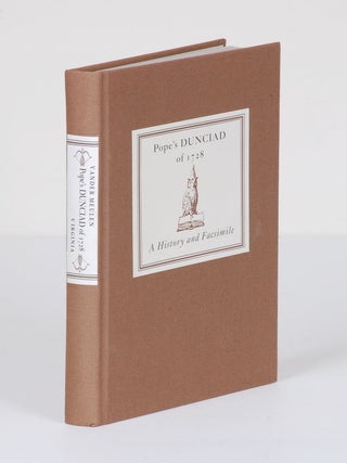 Order Nr. 109578 POPE'S DUNCIAD OF 1728, A HISTORY AND FACSIMILE. David L. Vander Meulen