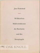Order Nr. 109651 WILLKÜRFREIE MASSVERHÄLTNISSE DER BUCHSEITE UND DES SATZPIEGELS. Jan Tschichold
