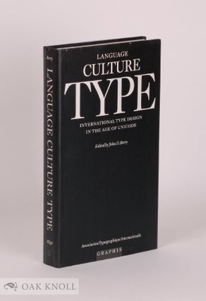 Order Nr. 109738 LANGUAGE CULTURE TYPE: INTERNATIONAL TYPE DESIGN IN THE AGE OF UNICODE. John D....