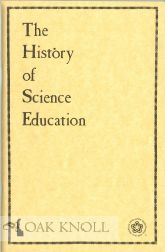 Order Nr. 109970 THE HISTORY OF SCIENCE TEACHING IN DELAWARE, 1900-1975. Ruth E. Cornell, John F....