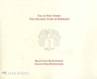 Order Nr. 109991 THE DU PONT FAMILY, TWO HUNDRED YEARS OF PORTRAITS