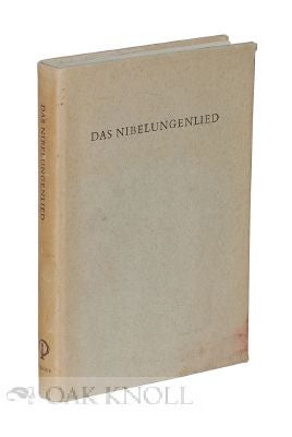 Order Nr. 110106 DAS NIBELUNGENLIED: A COMPLETE TRANSCRIPTION IN MODERN GERMAN TYPE OF THE TEXT OF MANUSCRIPT C FROM THE FÜRSTENBERG COURT LIBRARY DONAUESCHINGEN. Heinz Engels.