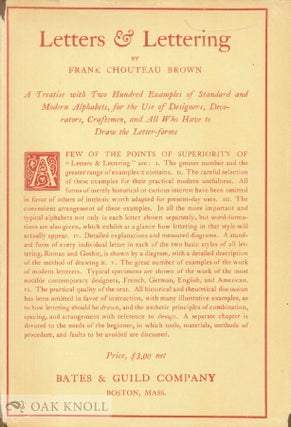 Order Nr. 110260 LETTERS & LETTERING, A TREATISE WITH 200 EXAMPLES. Frank Chouteau Brown