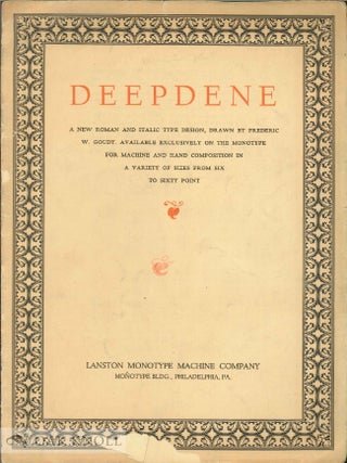 Order Nr. 112265 DEEPDENE, A NEW ROMAN AND ITALIC TYPE DESIGN. Lanston