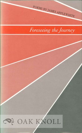 Order Nr. 112316 FORESEEING THE JOURNEY. James Applewhite