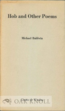 Order Nr. 112342 HOB AND OTHER POEMS. Michael Baldwin