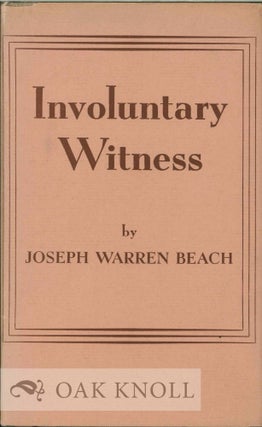 Order Nr. 112368 INVOLUNTARY WITNESS, POEMS. Joseph Warren Beach