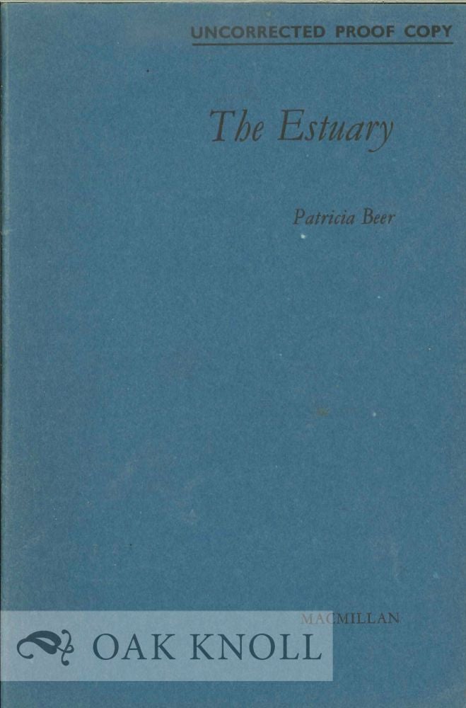 Order Nr. 112374 THE ESTUARY. Patricia Beer.