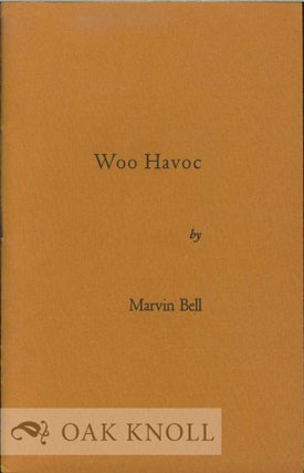 Order Nr. 112385 WOO HAVOC. Marvin Bell