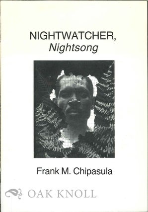 Order Nr. 112538 NIGHTWATCHER, NIGHTSONG. Frank M. Chipasula