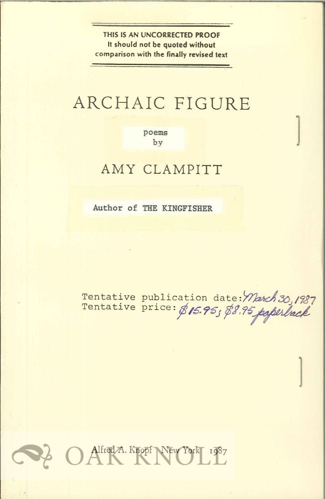 Order Nr. 112552 ARCHAIC FIGURE, POEMS. Amy Clampitt.