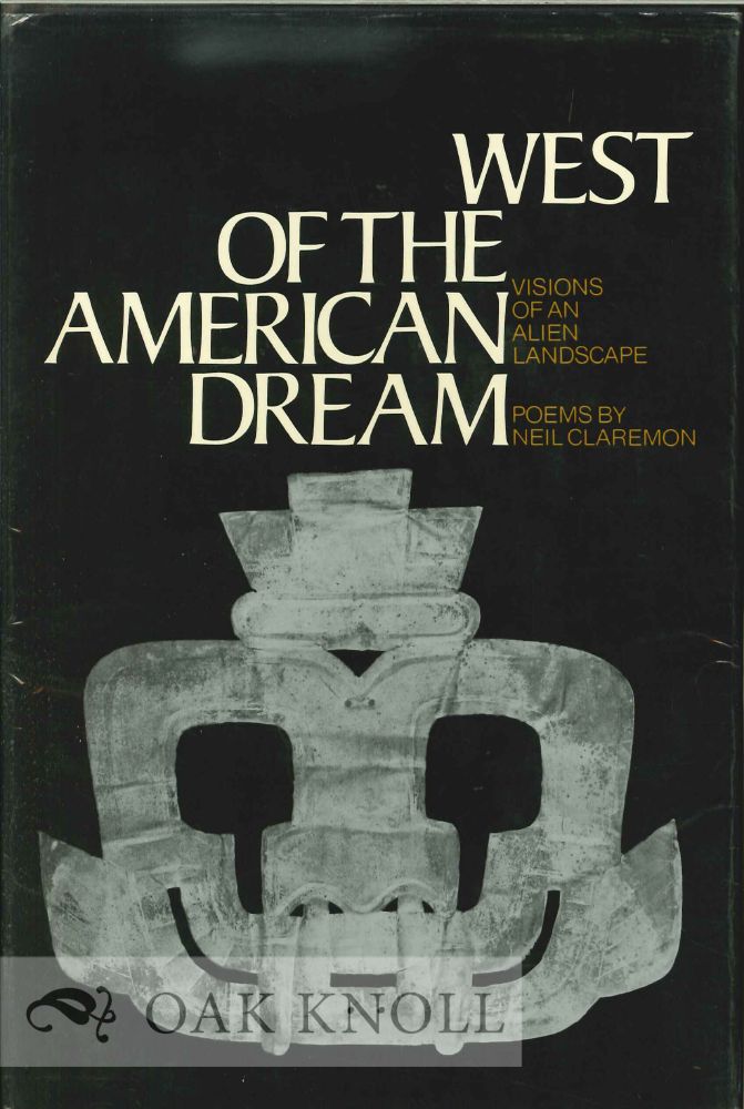 Order Nr. 112557 WEST OF THE AMERICAN DREAM, VISIONS OF AN ALIEN LANDSCAPE. Neil Claremon.