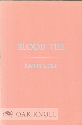 Order Nr. 112578 BLOOD TIES. Barry Cole