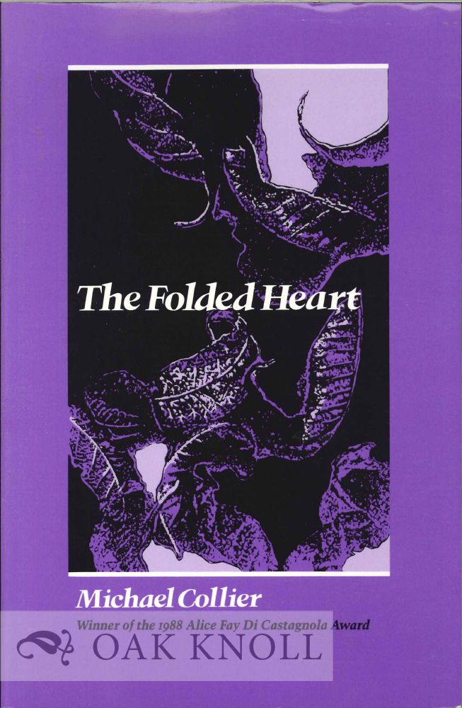 Order Nr. 112588 THE FOLDED HEART. Michael Collier.