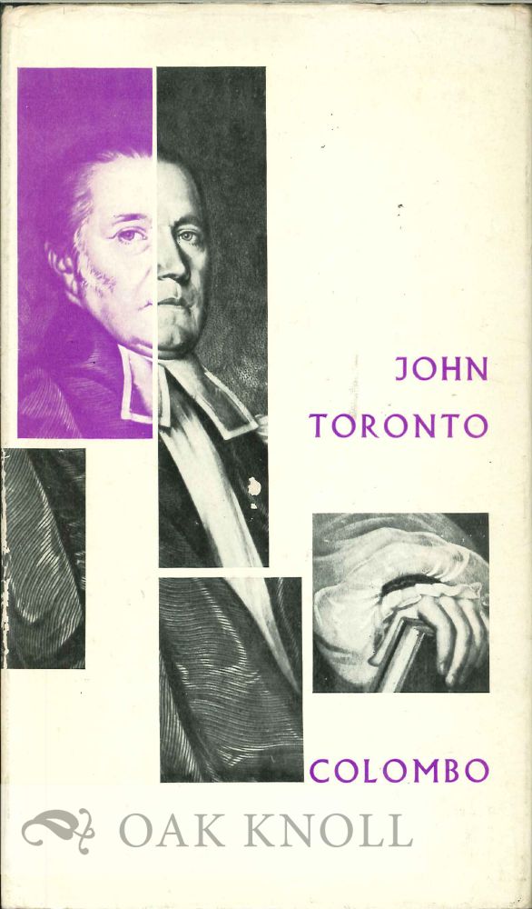 Order Nr. 112592 JOHN TORONTO, NEW POEMS BY DR. STRACHAN FOUND BY JOHN ROBERT COLOMBO. John Robert Colombo.