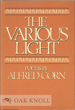 Order Nr. 112620 THE VARIOUS LIGHT. Alfred Corn