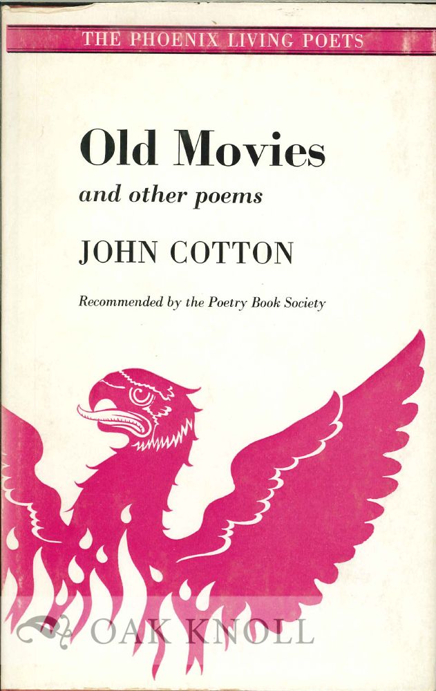 Order Nr. 112627 OLD MOVIES AND OTHER POEMS. John Cotton.