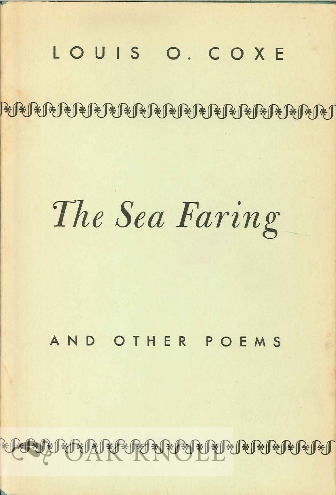 Order Nr. 112635 THE SEA FARING AND OTHER POEMS. Louis O. Coxe.