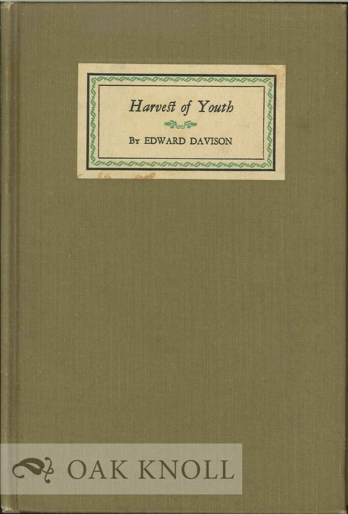 Order Nr. 112682 HARVEST OF YOUTH. Edward Davison.