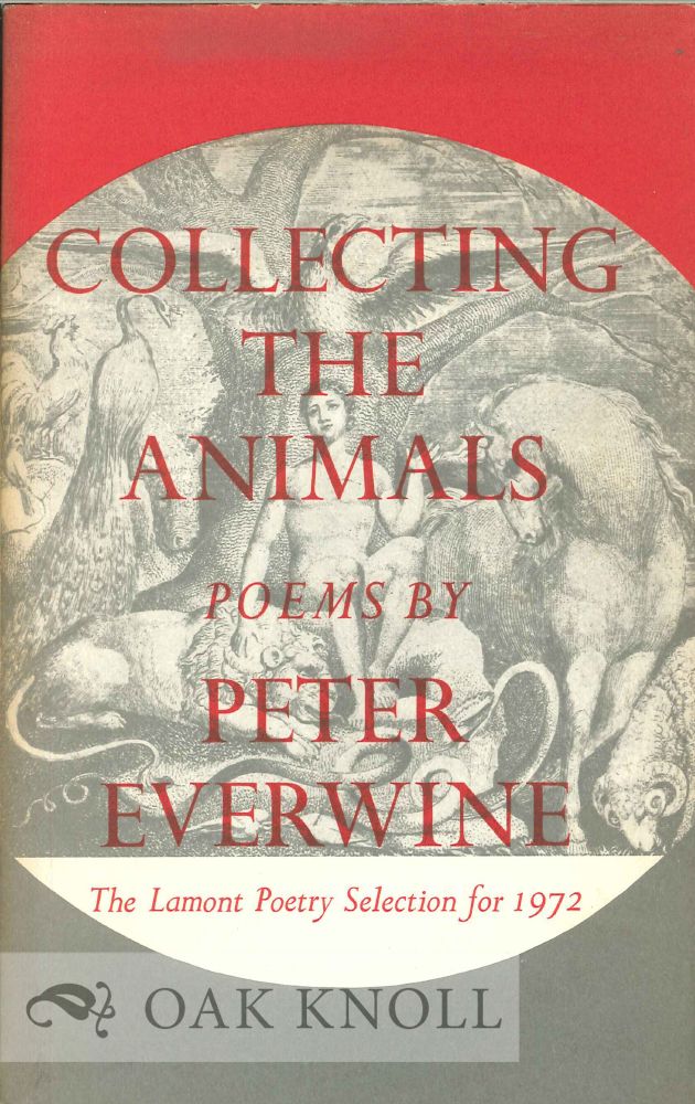 Order Nr. 112765 COLLECTING THE ANIMALS, POEMS. Peter Everwine.