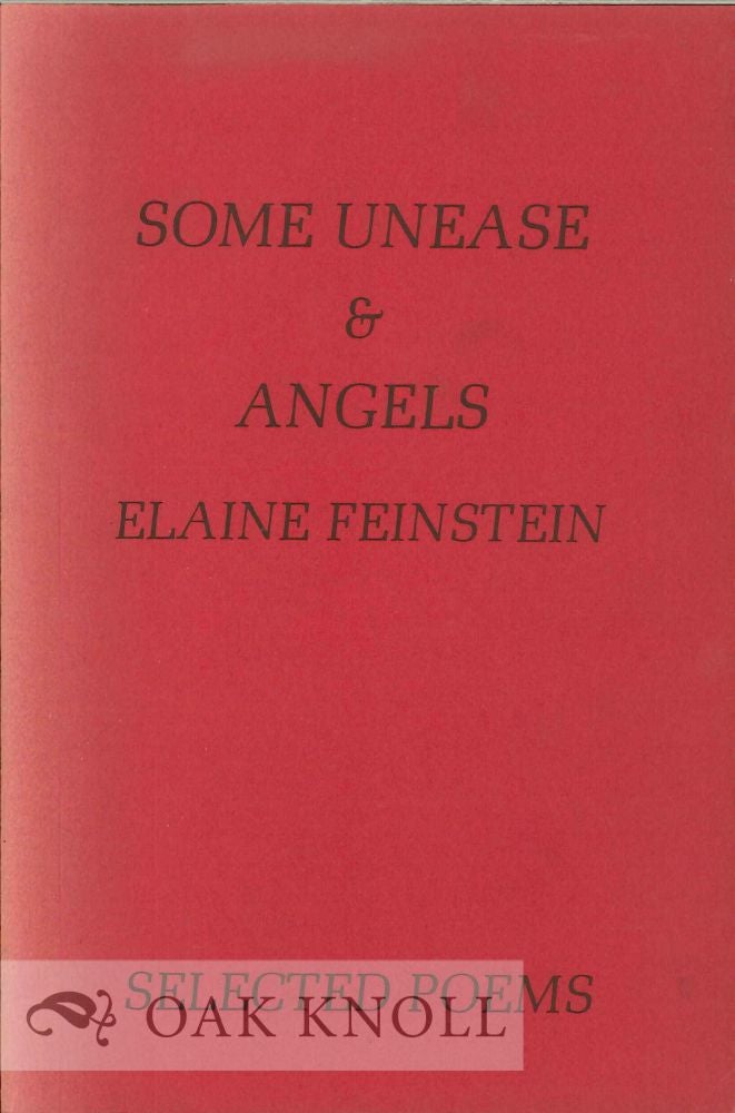 Order Nr. 112781 SOME UNEASE AND ANGELS, SELECTED POEMS. Elaine Feinstein.