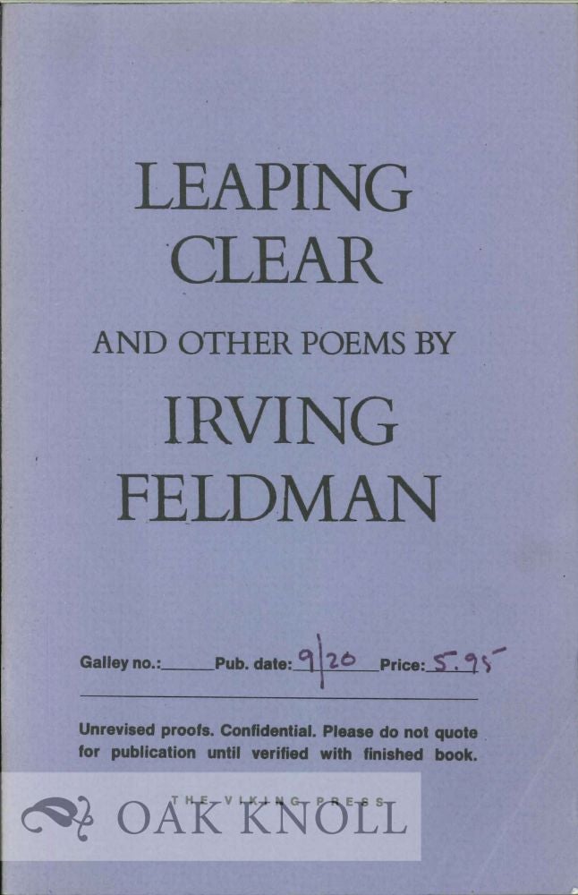 Order Nr. 112783 LEAPING CLEAR AND OTHER POEMS. Irving Feldman.