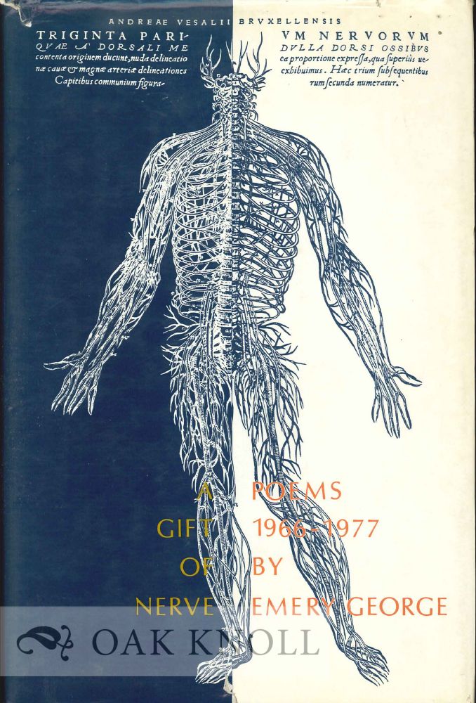 Order Nr. 112833 A GIFT OF NERVE, POEMS 1966-1977. Emery George.